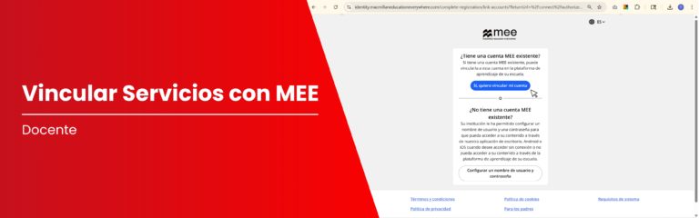 Regístrate en Servicios Macmillan Educación y vincula tu cuenta con MEE